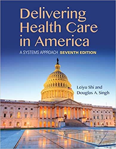 Delivering Health Care in America: A Systems Approach (7th Edition) - eBook