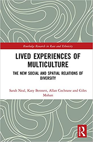 Lived Experiences of Multiculture: The New Social and Spatial Relations of Diversity - eBook