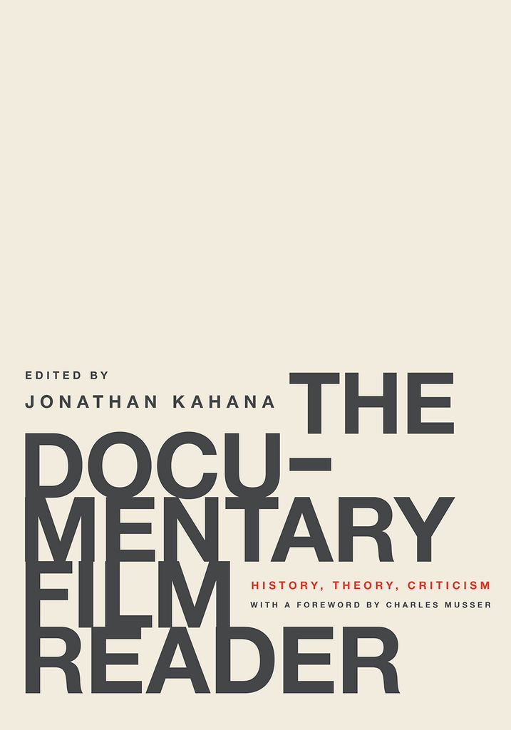 The Documentary Film Reader: History, Theory, Criticism (Illustrated Edition) - eBook
