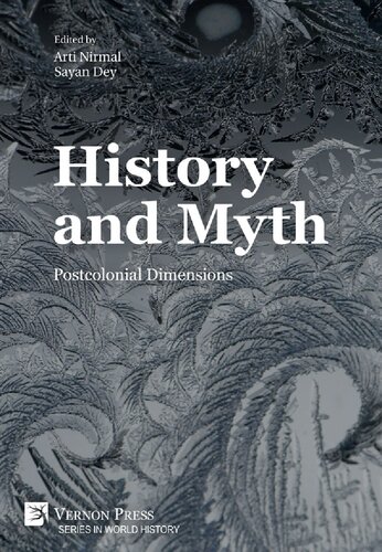 History and Myth: Postcolonial Dimensions - eBook