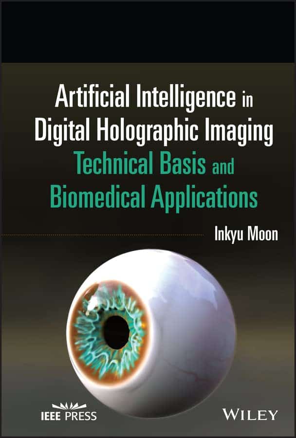 Artificial Intelligence in Digital Holographic Imaging - eBook