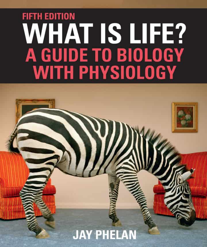 What Is Life? A Guide to Biology with Physiology (5th International Edition) - eBook