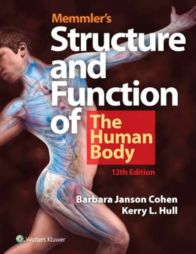 Memmler's Structure and Function of the Human Body (12th Edition) - eBook