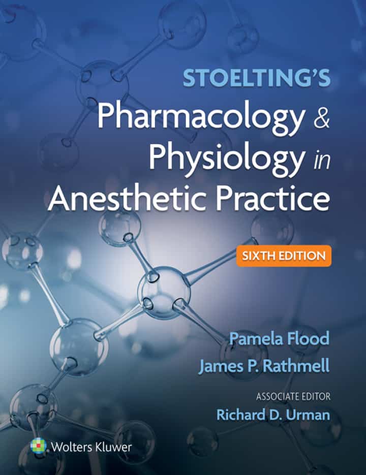 Stoelting's Pharmacology and Physiology in Anesthetic Practice (6th Edition) - eBook
