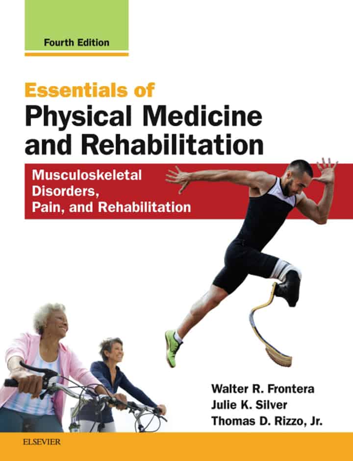 Essentials of Physical Medicine and Rehabilitation: Musculoskeletal Disorders, Pain, and Rehabilitation (4th Edition) - eBook