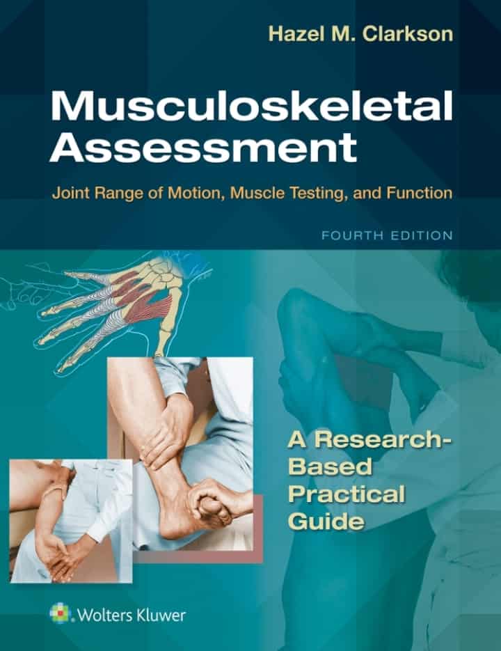 Musculoskeletal Assessment: Joint Range of Motion, Muscle Testing, and Function (4th Edition) - eBook